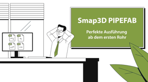 Smap3D PIPEFAB Video